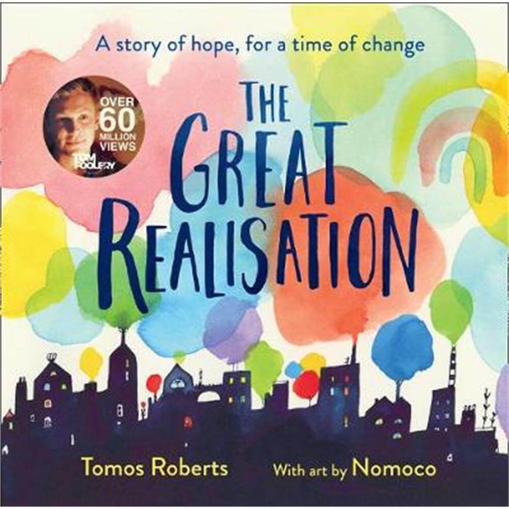 The Great Realisation (Hardback) - Tomos Roberts (Tomfoolery)